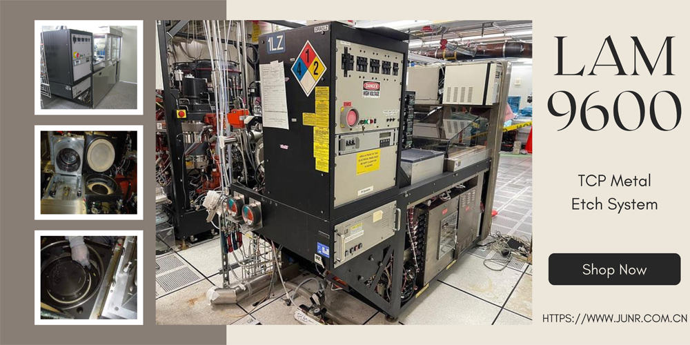 LAM 9600 TCP 金属蚀刻系统